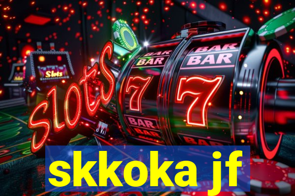 skkoka jf